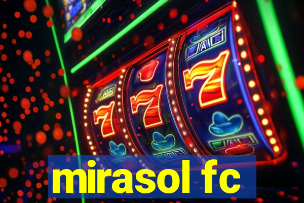 mirasol fc